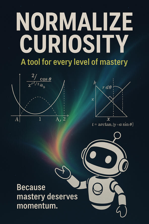 Normalize Curiosity